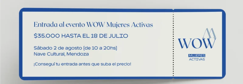 ENTRADA WOW MUJERES ACTIVAS 2025